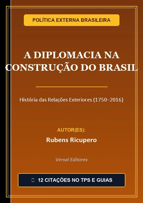 A Diplomacia na Construção do Brasil